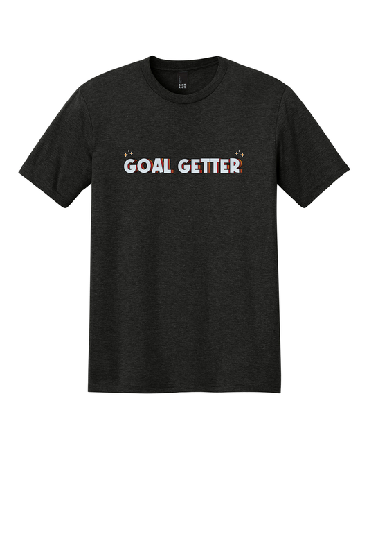 Goal Getter Unisex T-Shirt