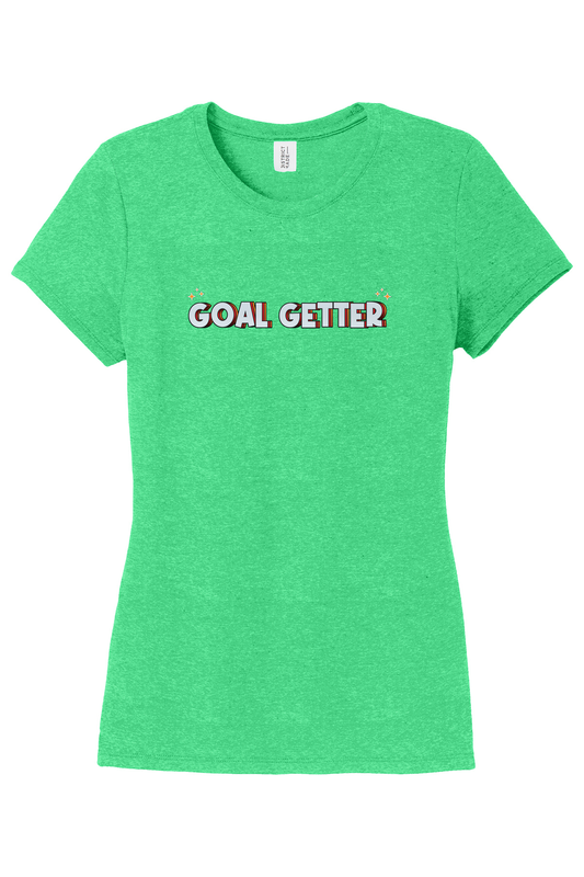 Goal Getter Women's T-Shirt